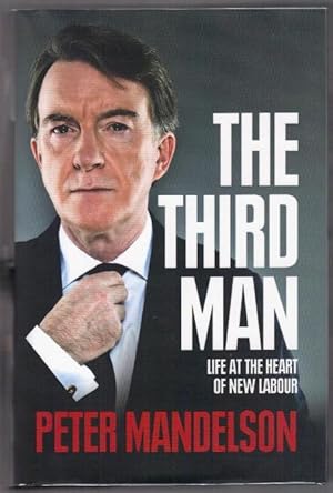 Seller image for The Third Man. Life at the Heart of New Labour for sale by OJ-BOOKS    ABA / PBFA