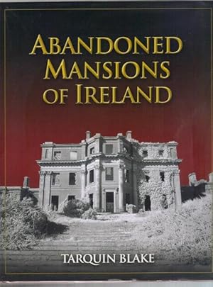 Seller image for Abandoned Mansions of Ireland for sale by OJ-BOOKS    ABA / PBFA