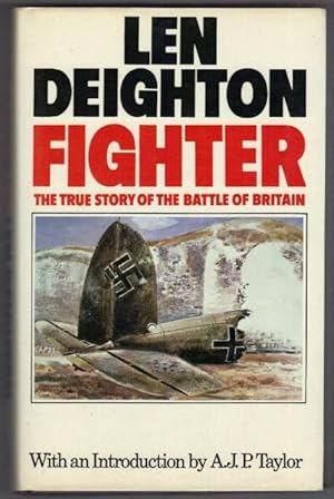 Fighter. The True Story of the Battle of Britain