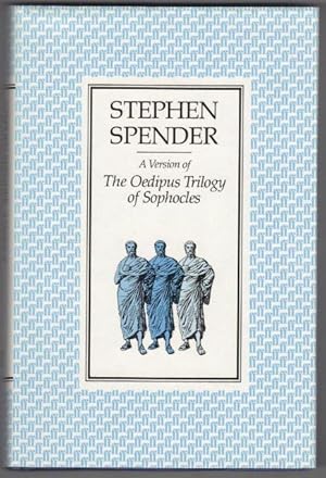A Version of the Oedipus Trilogy of Sophocles