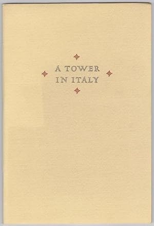 A Tower in Italy: A Legend: Being a Romantic Play in One Act