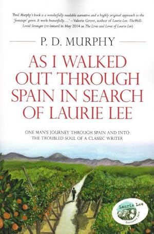 As I Walked Out Through Spain In Search of Laurie Lee