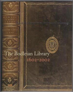 The Bodleian Library. 1602-2002