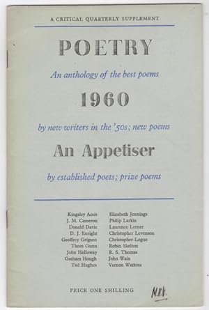 A Critical Quarterly Supplement [Number 1]: Poetry 1960 An Appetiser Poetry. An anthology of the ...