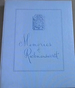 Seller image for Memories of Rickmansworth : Some Illustrations and Descriptions of the Paintings, Stained Glass, Buildings and Surrounding of The Royal Masonic School For Girls at Rickmansworth Park Hertfordshire for sale by Chapter 1