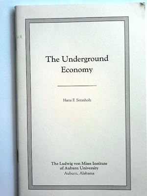 Seller image for The Underground Economy for sale by Herr Klaus Dieter Boettcher