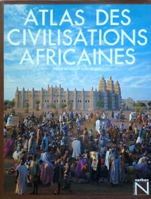 Immagine del venditore per Atlas des civilisations africaines venduto da librairie philippe arnaiz
