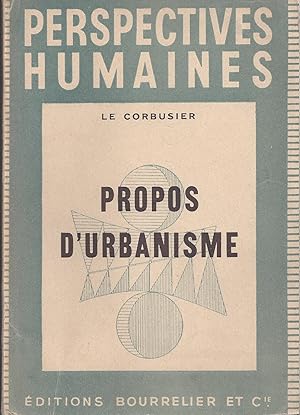 Perspectives humaines: PROPOS D'URBANISME