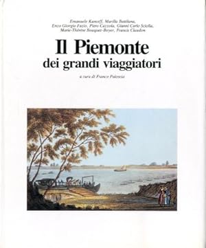 Imagen del vendedor de Il Piemonte dei grandi viaggiatori. a la venta por LIBET - Libreria del Riacquisto