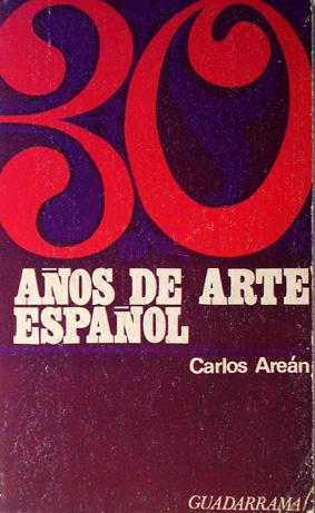 Treinta Años de Arte Español.