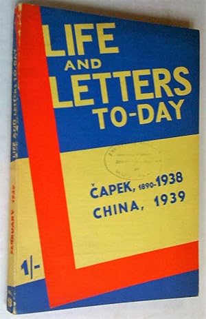 Seller image for Life and Letters To-day. Vol. 20, no 18, February 1939, Capek, 1890-1938, China 1939 for sale by Livresse