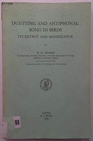 Immagine del venditore per Duetting and antiphonal song in birds;: Its extent and significance [Behaviour., Supplement ; v. 18.] venduto da Joseph Burridge Books