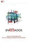 Seller image for Enredados. Taller de Microrrelatos del I.E.S. Tamujal de Aroyo de San Servn for sale by Agapea Libros