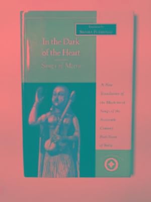 Seller image for In the dark of the heart: Songs of Meera for sale by Cotswold Internet Books