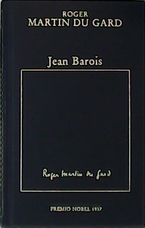 Seller image for Jean Barois. Premio Nobel 1937. for sale by Librera y Editorial Renacimiento, S.A.