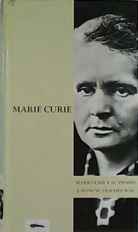 Seller image for Marie Curie. for sale by Librera y Editorial Renacimiento, S.A.