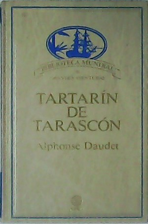 Bild des Verkufers fr Tartarn de Tarascn. zum Verkauf von Librera y Editorial Renacimiento, S.A.