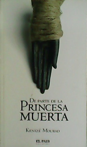 Imagen del vendedor de De parte de la princesa muerta. a la venta por Librera y Editorial Renacimiento, S.A.