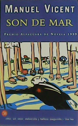 Imagen del vendedor de Son de mar. Premio Alfaguara de Novela 1999. a la venta por Librera y Editorial Renacimiento, S.A.