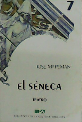 Seller image for El sneca. Teatro. for sale by Librera y Editorial Renacimiento, S.A.