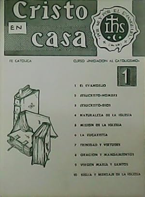 Seller image for Cristo en casa. Curso Bsico Formativo: Iniciacin al Catolicismo n 1. 10 lecciones. for sale by Librera y Editorial Renacimiento, S.A.