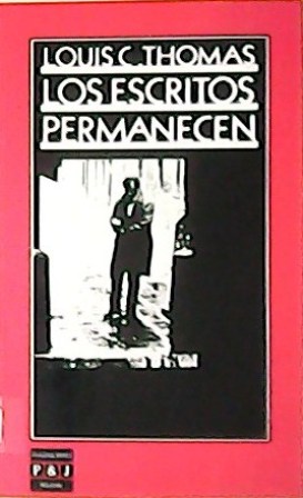 Bild des Verkufers fr Los escritos permanecen. Novela. Traduccin de Federico Gorbea. zum Verkauf von Librera y Editorial Renacimiento, S.A.