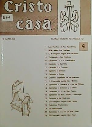 Seller image for Cristo en casa. Curso de Profundizacin: Nuevo Testamento n 4. 21 lecciones. for sale by Librera y Editorial Renacimiento, S.A.