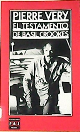 Seller image for El testamento de Basil Crookes. Novela. Traduccin de for sale by Librera y Editorial Renacimiento, S.A.