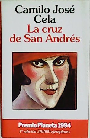 Imagen del vendedor de La cruz de San Andrs. Premio Planeta 1994. a la venta por Librera y Editorial Renacimiento, S.A.