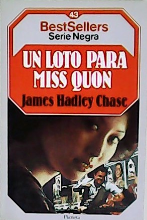 Seller image for Un loto para miss Quon. for sale by Librera y Editorial Renacimiento, S.A.