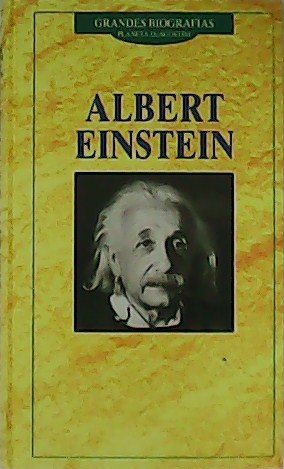 Imagen del vendedor de Albert Einstein. a la venta por Librera y Editorial Renacimiento, S.A.