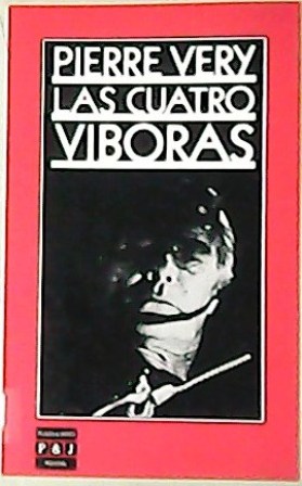 Seller image for Las cuatro vboras. Novela. Traduccin de J. De Cuyas. for sale by Librera y Editorial Renacimiento, S.A.