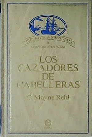 Seller image for Los cazadores de cabelleras. for sale by Librera y Editorial Renacimiento, S.A.