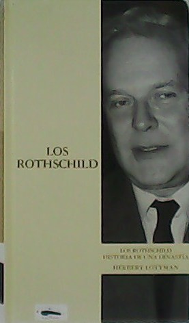 Seller image for Los Rotchschild. for sale by Librera y Editorial Renacimiento, S.A.