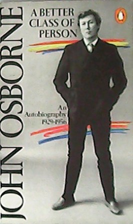 Seller image for A better class of person: An Autobiography, 1929-56. for sale by Librera y Editorial Renacimiento, S.A.
