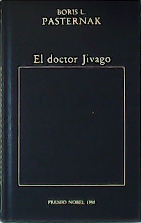 Immagine del venditore per El doctor Jivago. Premio Nobel 1958. venduto da Librera y Editorial Renacimiento, S.A.