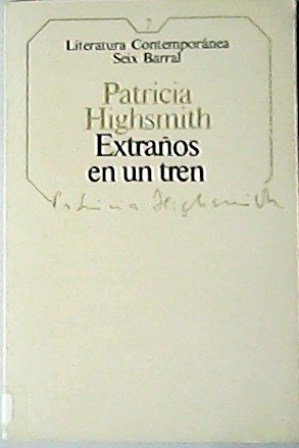 Imagen del vendedor de Extraos en un tren. Novela. Traduccin de Jordi Beltrn. a la venta por Librera y Editorial Renacimiento, S.A.