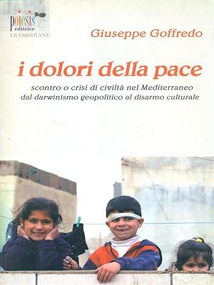 Image du vendeur pour I dolori della pace mis en vente par Librodifaccia