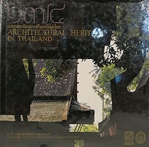 ARCHITECTURAL HERITAGE IN THAILAND : TWENTY YEARS OF ARCHITECTURAL CONSERVATION AWARD 1982-2012