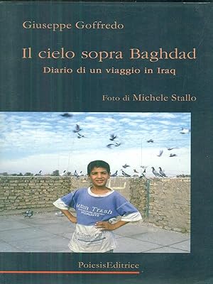 Seller image for Il cielo sopra baghdad for sale by Librodifaccia