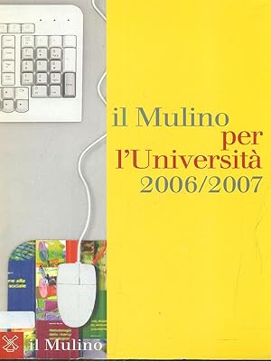 Il Mulino per l'Universita' 2006/2007