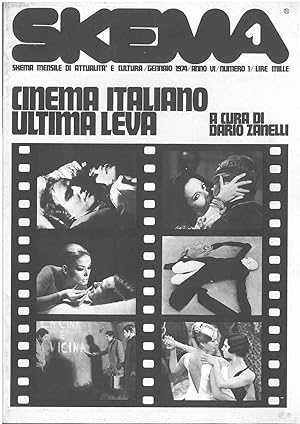 Skema mensile di attualità e cultura. Gennaio 1974, Anno VI Numero 1. Cinema italiano ultima leva...