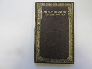 Seller image for AN ANTHOLOGY OF RECENT POETRY for sale by Goldstone Rare Books