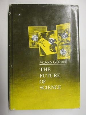 Seller image for The future of science, for sale by Goldstone Rare Books