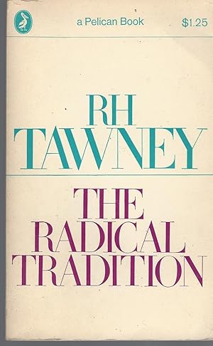 Seller image for Radical Tradition The. Twelve Essays On Politics, Education, And Literature. for sale by BYTOWN BOOKERY