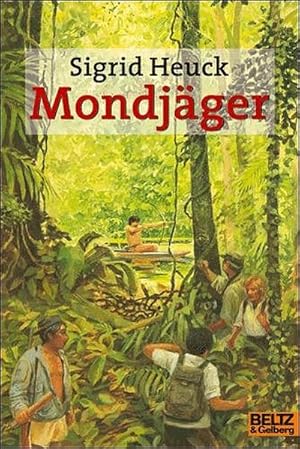 Bild des Verkufers fr Mondjger: Abenteuer-Roman zum Verkauf von ANTIQUARIAT Franke BRUDDENBOOKS