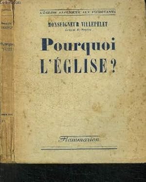 Seller image for POURQUOI L'EGLISE ? for sale by Le-Livre