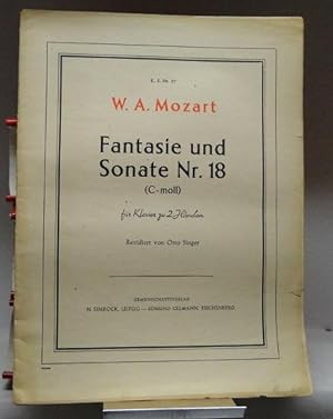 Notenheft : W. A. Mozart : Fantasie und Sonate Nr. 18 C-Moll ; für Klavier zu 2 Händen ;.