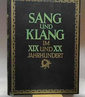 Notenbuch : Sang und Klang im XIX und XX Jahrhundert ;.