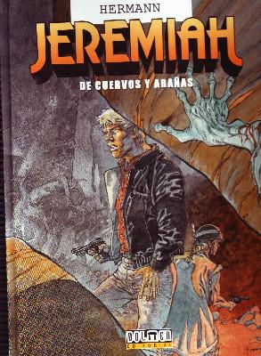 JEREMIAH: DE CUERVOS Y ARAÑAS